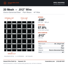20 Mesh – .012" Wire Diameter – Electro-Galvanized Steel Woven Wire – 44" Wide – spec drawing - Howard Wire Cloth Co.